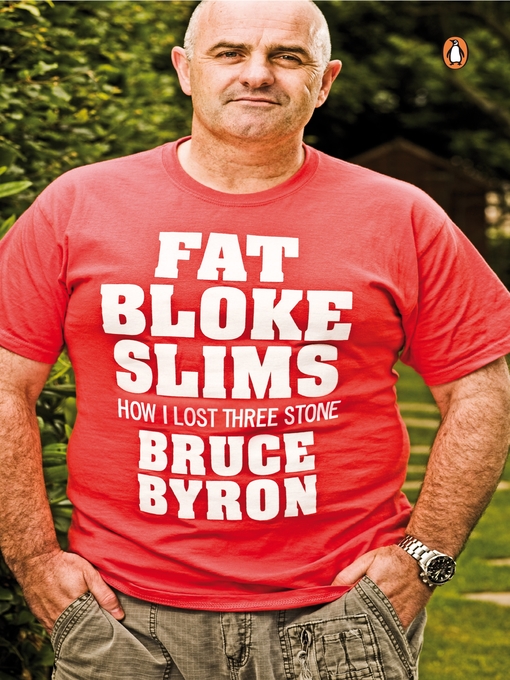 Title details for Fat Bloke Slims by Bruce Byron - Available